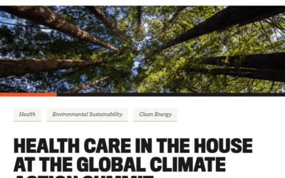 Skoll: Health care in the house at the Global Climate Action Summit – by Josh Karliner