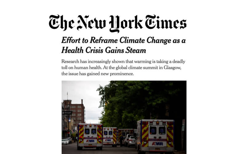 New York Times: Effort to Reframe Climate Change as a Health Crisis Gains Steam