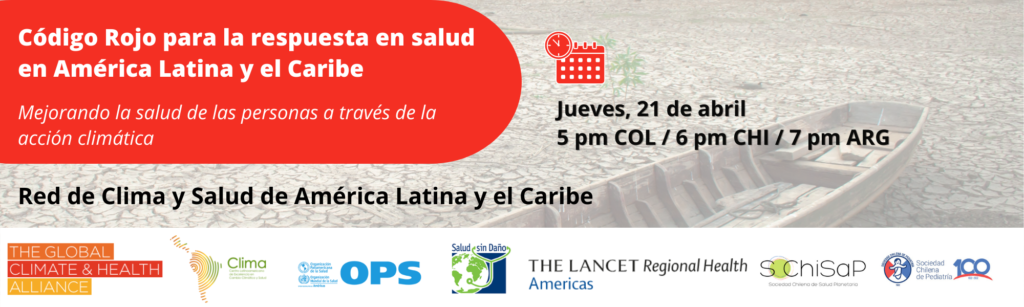 Webinar: Code Red for the health response in Latin America and the Caribbean: enhancing people's health through climate action