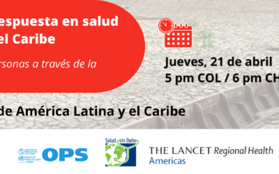 Webinar: Code Red for the health response in Latin America and the Caribbean:  enhancing people’s health through climate action