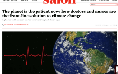 Salon: The planet is the patient now: how doctors and nurses are the front-line solution to climate change