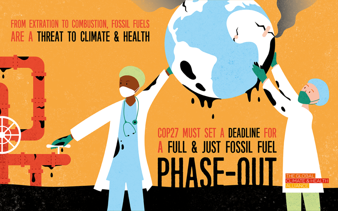 COP27 y la Salud: Los Líderes Mundiales Deben Entregar Planes para la Eliminación de Combustibles Fósiles y el Financiamiento Climático