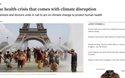 The Irish Times: The health crisis that comes with climate disruption