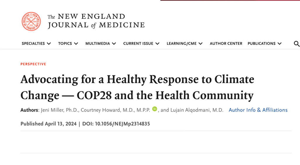 New England Journal of Medicine: Advocating for a Healthy Response to Climate Change — COP28 and the Health Community