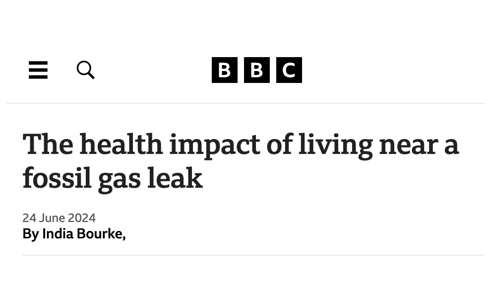 BBC: The health impact of living near a fossil gas leak