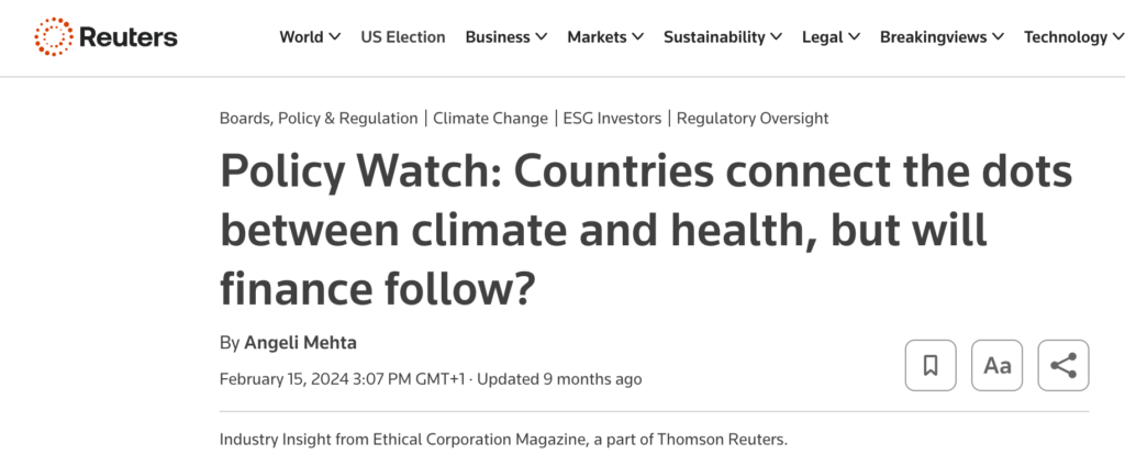 Reuters: Policy Watch: Countries connect the dots between climate and health, but will finance follow?