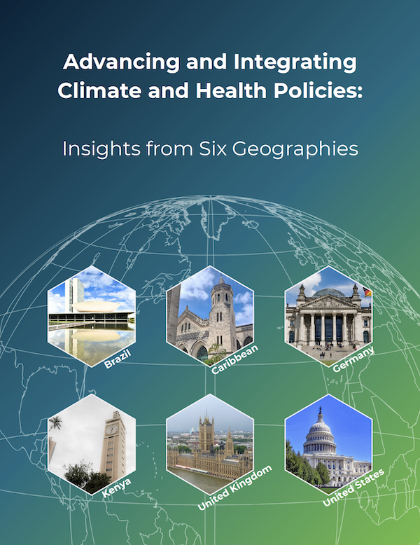 Advancing and Integrating Climate and Health Policies - The Global ...