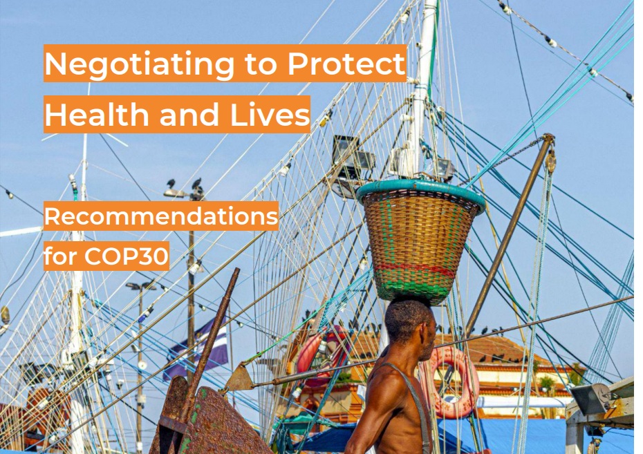 Negotiating to Protect Health and Lives: Recommendations for COP30