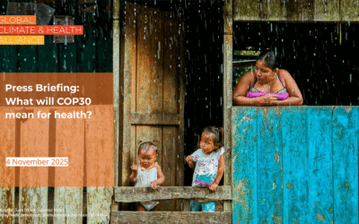 ¿Será la COP30 el punto de inflexión que necesitamos? La comunidad sanitaria pide a los delegados que sitúen la vida y la salud en el centro de las negociaciones climáticas.