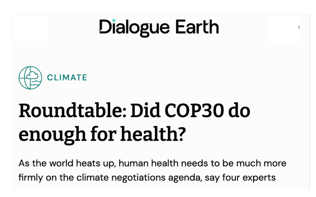 Dialogue Earth: Roundtable: Did COP30 do enough for health?