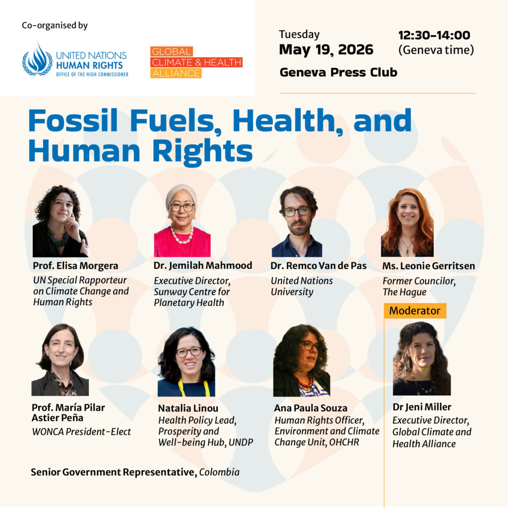 World Health Assembly Event: Fossil Fuels, Health, and Human Rights - Centering Health and Human Rights in the Global Transition Away from Fossil Fuels